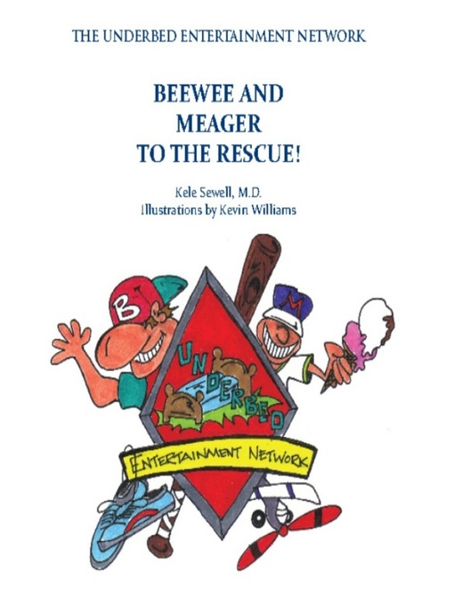Title details for Beewee and Meager to the Rescue by Kele Sewell - Available